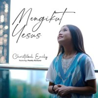 Mengikut Yesus_Christabel Emily,Franky Kuncoro