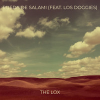 Rueda De Salami_The Lox,Los Doggies