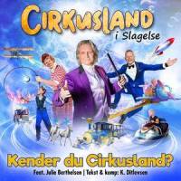 Kender du Cirkusland?(feat. Julie Berthelsen)_Cirkus Arena,Julie Berthelsen