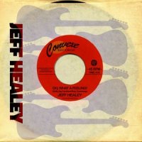 Oh, What a Feeling_Jeff Healey
