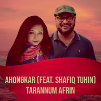 Ahongkar_Tarannum Afrin,Shafiq Tuhin