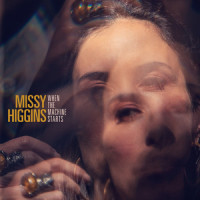 When the Machine Starts_Missy Higgins