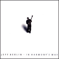 This Is Your Brain On Jazz_Jeff Berlin