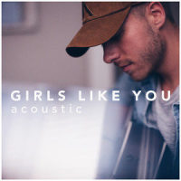 Girls Like You_Jonah Baker