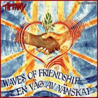 En Våg av Vänskap (feat. Tiffany, Stefan Ek & Tony Johansson)_Gus Johanson,Tiffany,Stefan Ek,Tony Johansson