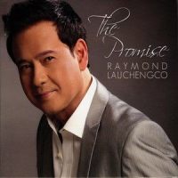 Nothing's Gonna Change My Love for You_Raymond Lauchengco
