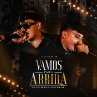 Vamos Para Arriba_Junior H,Gabito Ballesteros