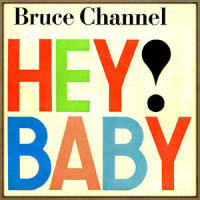Hey! Baby!_Bruce Channel