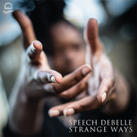 Strange Ways_Speech Debelle