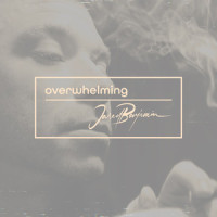 Overwhelming_Jared Benjamin,John Wells