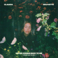You're Coming Back to Me_Claudia Bouvette