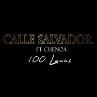 100 Lunas(feat. Chenoa)- Single_Calle Salvador,Chenoa