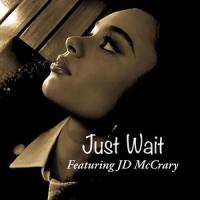 Just Wait (feat. JD McCrary)_Gaby Nevaeh,JD McCrary