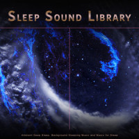 Soothing Piano Music For Sleep_Sleep Sound Library,Deep Sleep,Sleep Music Experience