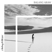 Balang Araw_I Belong To The Zoo