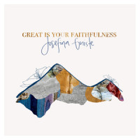 Great is Your Faithfulness_Josefina Gniste,David André Østby,Vetle Jarendsen