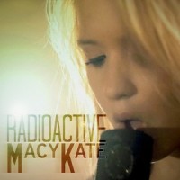 Radioactive_Macy Kate