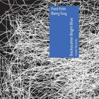 A Single Street Stretched Tight By the Waters_Fred Frith,Barry Guy