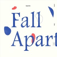 Fall Apart_Scott Orr