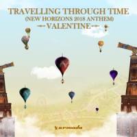 Travelling Through Time (New Horizons 2018 Anthem)_Valentine