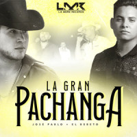 La Gran Pachanga_Jose Pablo,El Bebeto