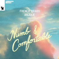 Numb & Comfortable_French Braids,Anjulie