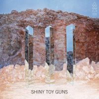 If I Lost You_Shiny Toy Guns