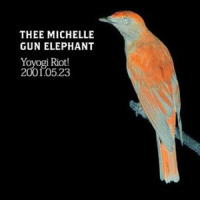 Track 01_Thee Michelle Gun Elephant