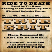 True Grit(2010): Ride to Death(Piano & Orchestra Version)_Joohyun Park,Carter Burwell
