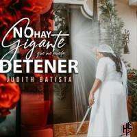 No Hay Gigante Que Me Pueda Detener(feat. Emily Peña)_Judith Batista,Emily Peña