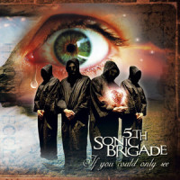 If You Could Only see_5th Sonic Brigade,Emerson Hart