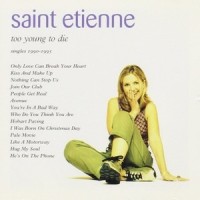 Only Love Can Break Your Heart_Saint Etienne
