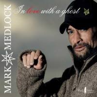 In love with a ghost_Mark Medlock