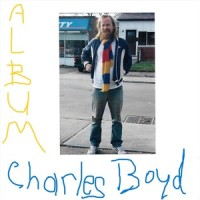 The Thing That Wouldn't Douche..._Charles Boyd