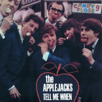 Tell Me When_The Applejacks