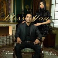 Miss You_Tony Valor,Isabelle De Leon