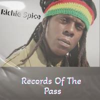 Records Of The Pass_Richie Spice