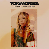 Naked_TOKiMONSTA,Channel Tres