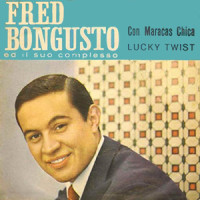 Lucky Twist_Fred Bongusto,Maracas Chica
