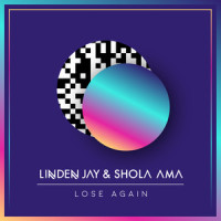 Lose Again_Linden Jay,Shola Ama