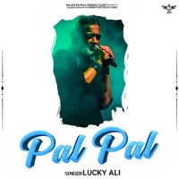 Pal Pal_Lucky Ali