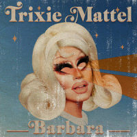 I Do Like You_Trixie Mattel