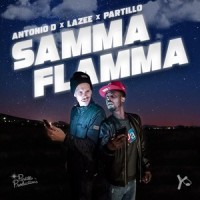 Samma Flamma_Antonio D,Partillo,Lazee