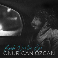 Bende Değilim Ben_Onur Can Özcan