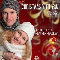 Christmas With You_Tenore,Heather Headley