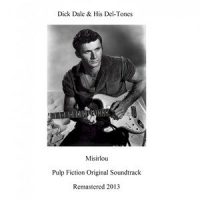 Misirlou(Original Soundtrack from "Pulp fiction" - Remastered)_Dick Dale