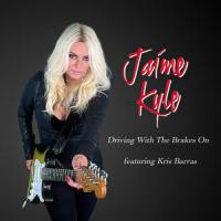 Driving With The Brakes On_Jaime Kyle,Kris Barras Band