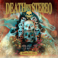 Forever And A Day (Album)_Death By Stereo