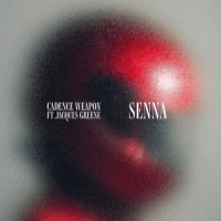 SENNA_Cadence Weapon,Jacques Greene