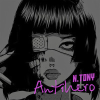 Antihero_N.TONY